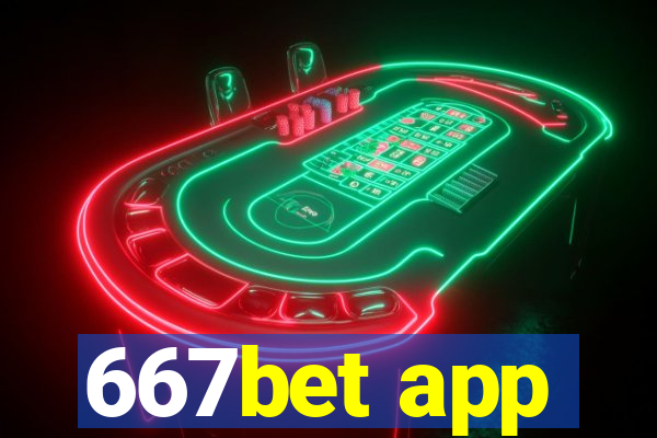 667bet app